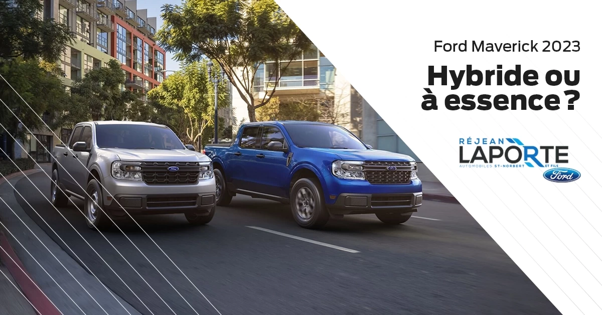 Ford Maverick 2023 : hybride ou à essence?