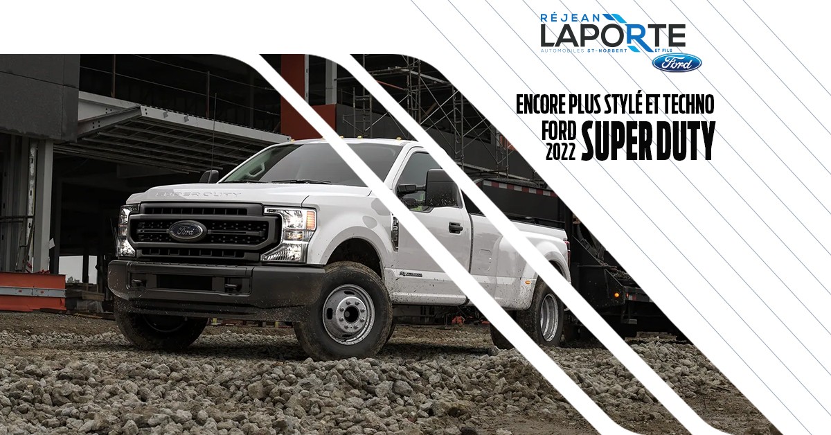 Encore plus stylé et techno : Ford Super Duty 2022