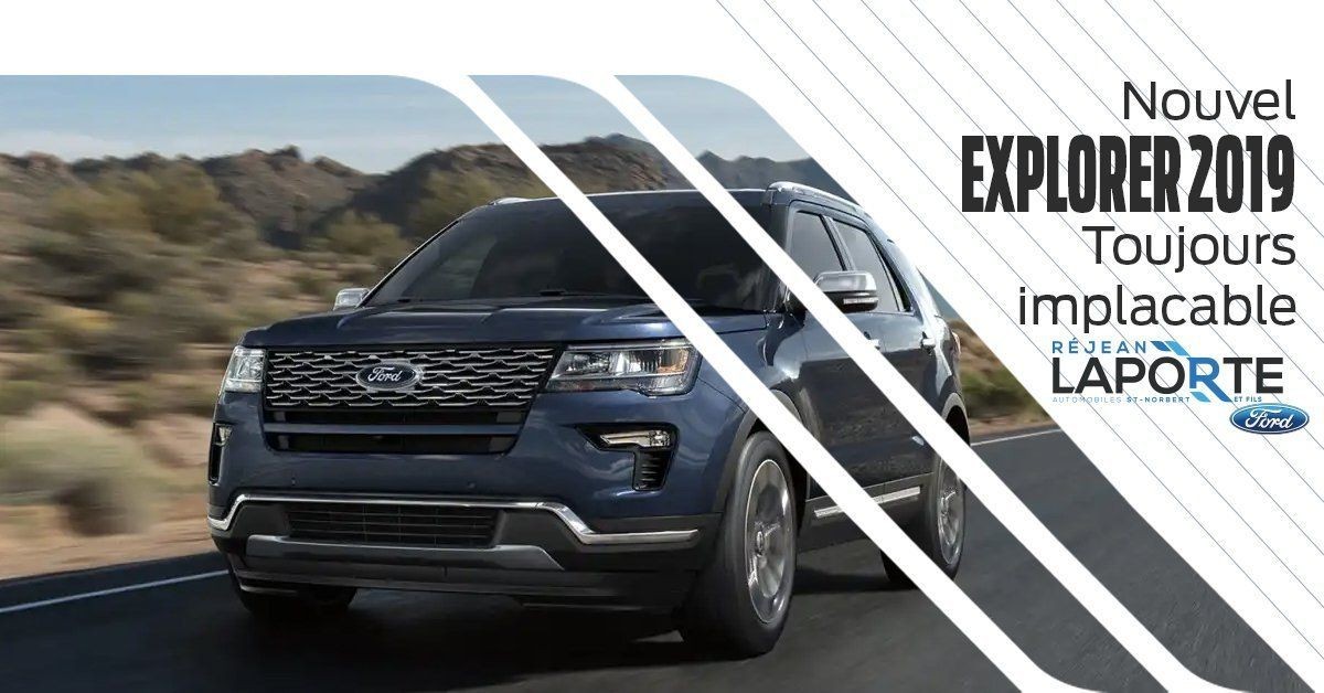 Un Vus Intermédiaire Pour Vous : Le Ford Explorer 2019 !